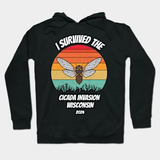 I survived the cicada invasion Wisconsin 2024 Hoodie